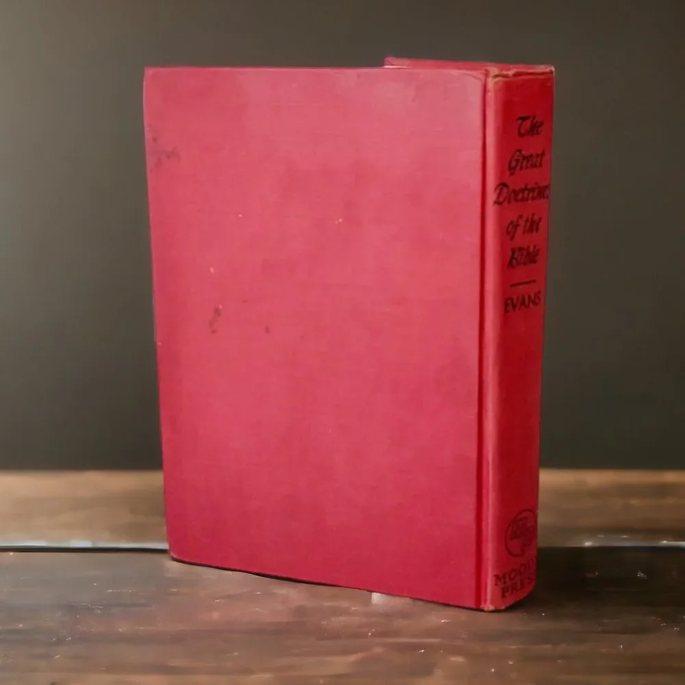 1949 Edition The Great Doctrines Of The Bible William Evans Moody Bible